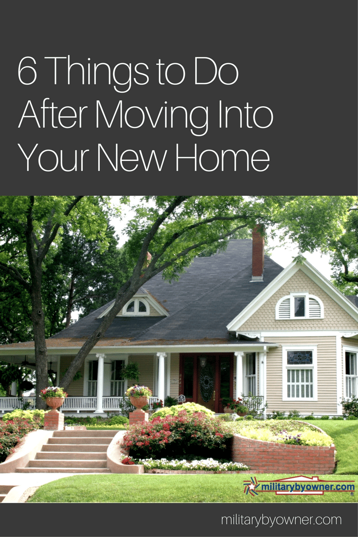 6 Things To Do After Moving Into Your New Home